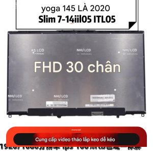 Màn hình Lenovo Yoga 14S ARE 2020 Slim 7-14iil05