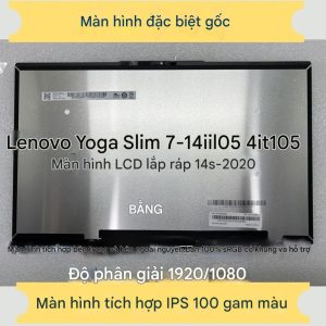 Man hinh Lenovo Yoga 14S ARE 2020 Slim 7 14iil05