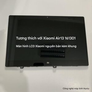 Màn hình Xiaomi Air13 161301-01 CN CG FC FB TM1703 TM1604