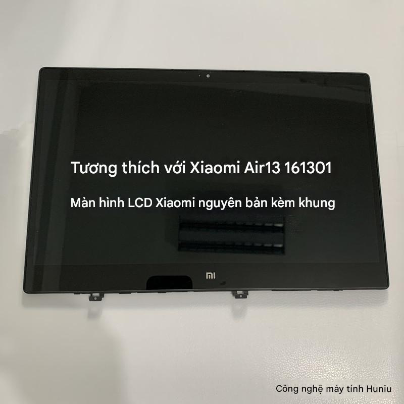 Màn hình Xiaomi Air13 161301-01 CN CG FC FB TM1703 TM1604 Màn hình 13.3 inch 2 Màn hình Xiaomi Air13 161301-01 CN CG FC FB TM1703 TM1604