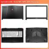 Bộ vỏ MSI GL63 GE63 MS-16P5 MS-16P6 MS-16P7 MS-16P4